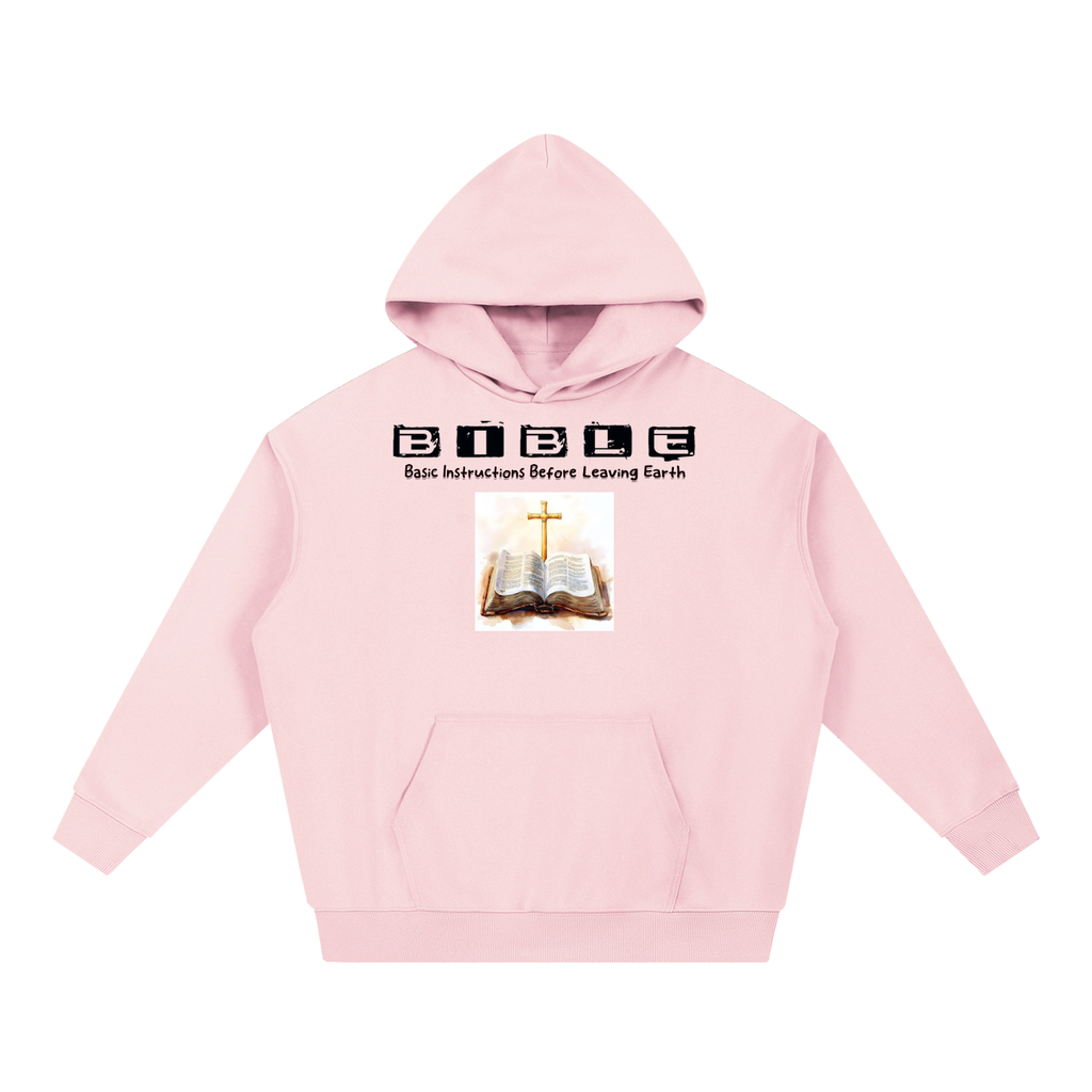 Pink Heavyweight Hoodie w/ BIBLE acronym basic instructions before leaving Earth